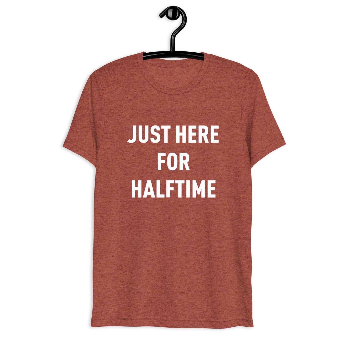Here for Halftime Tee