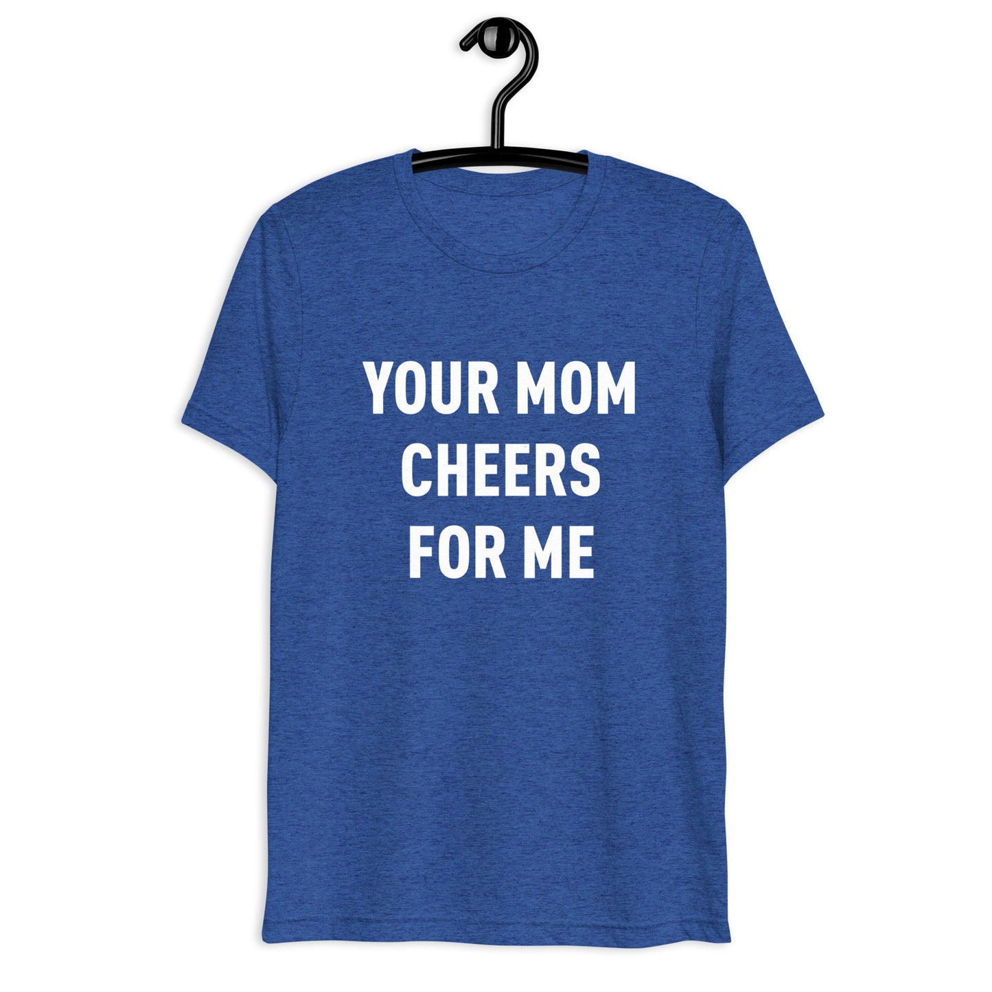 Your Mom Tee